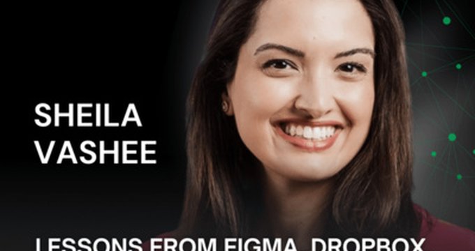GTM: Lessons from Figma, Dropbox, and Building Iconic Brands in the Age of AI with Figma’s CMO, Sheila Vashee