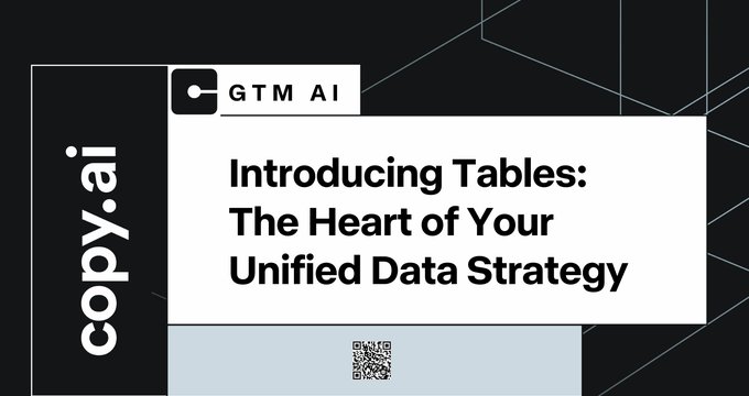 Copy.ai launches Tables to unify GTM data workflows